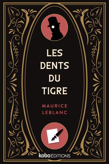 Les Dents du tigre - Maurice Leblanc