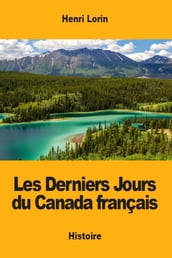 Les Derniers Jours du Canada français