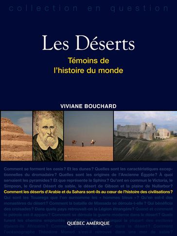 Les Déserts, Témoins de l'histoire du monde - Viviane Bouchard