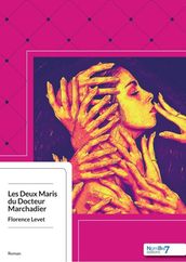 Les Deux Maris du Docteur Marchadier