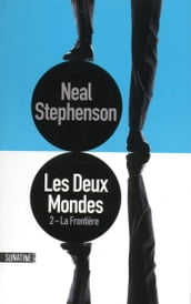 Les Deux Mondes / Tome 2 : La Frontière