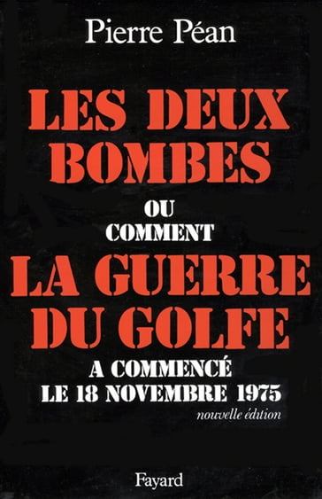 Les Deux bombes - Pierre Péan