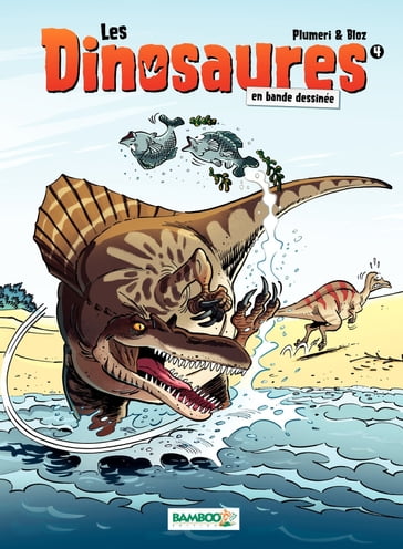 Les Dinosaures en BD - Tome 4 - Arnaud Plumeri