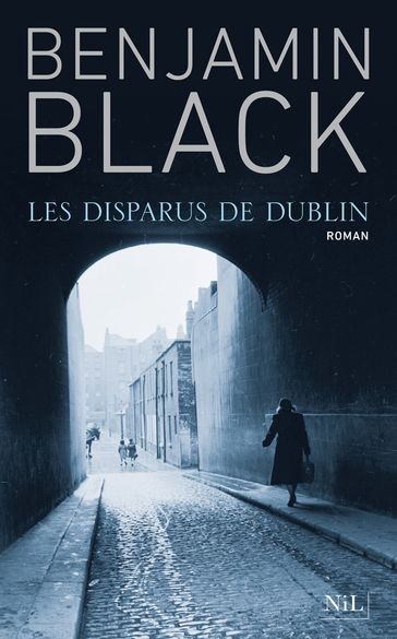 Les Disparus de Dublin - Benjamin Black