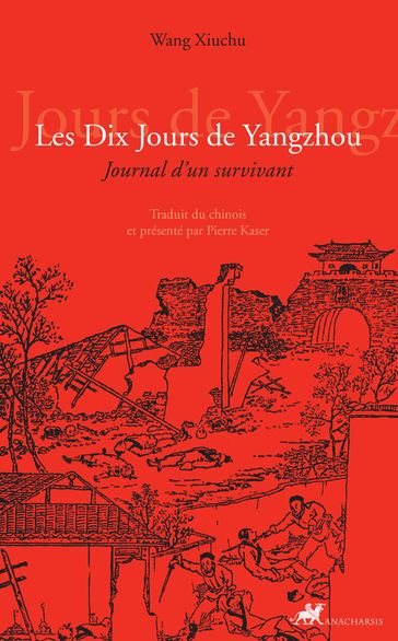 Les Dix Jours de Yangzhou - Wang Xiuchu