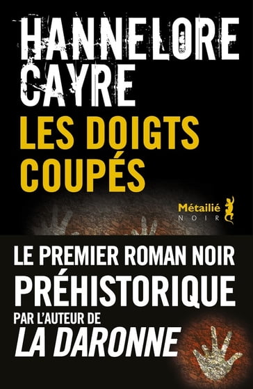 Les Doigts coupés - Hannelore Cayre