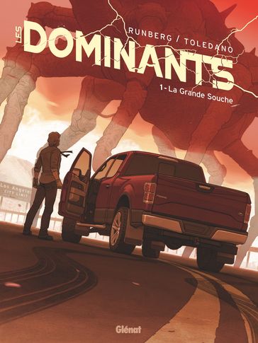 Les Dominants - Tome 01 - Marcial Toledano - Sylvain Runberg