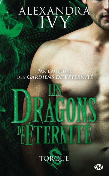 Les Dragons de l'éternité, T2 : Torque - Alexandra Ivy
