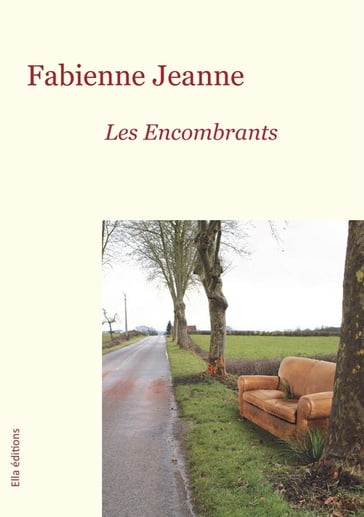 Les Encombrants - Fabienne Jeanne
