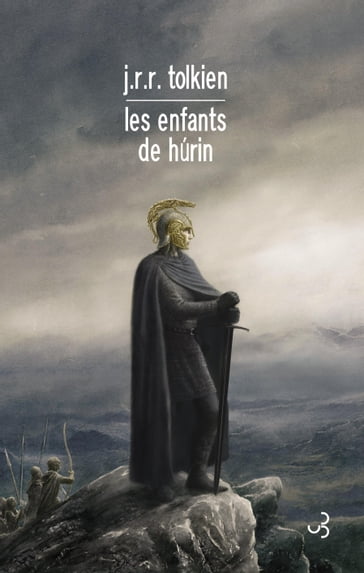 Les Enfants de Húrin - John Ronald Reuel Tolkien