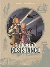 Les Enfants de la Résistance - Tome 3 - Les Deux géants