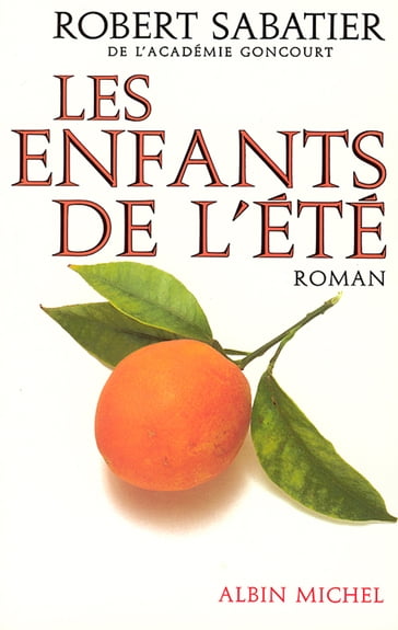 Les Enfants de l'été - Robert Sabatier