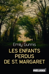 Les Enfants perdus de St Margaret