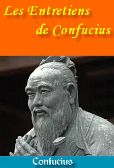 Les Entretiens de Confucius - Confucius - Séraphin Couvreur