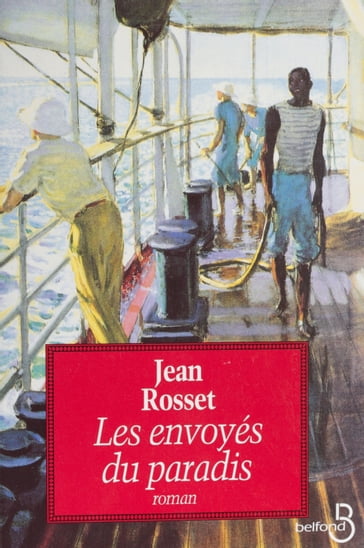 Les Envoyés du paradis - Jean Rosset