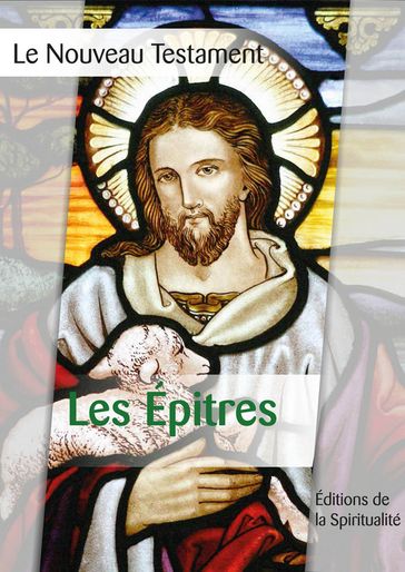 Les Epitres - Louis Segond