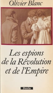 Les Espions de la Révolution et de l Empire