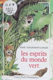 Les Esprits du monde vert