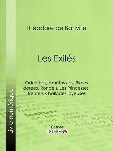 Les Exilés - Ligaran - Théodore de Banville