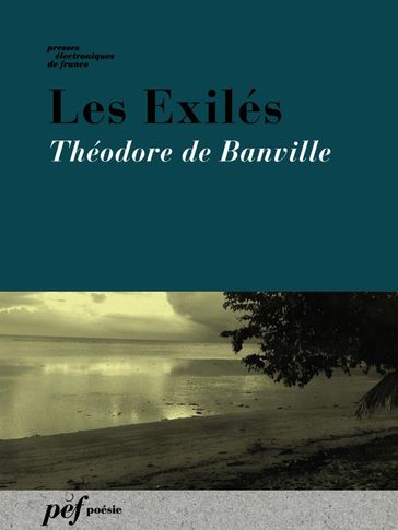 Les Exilés - Théodore de Banville