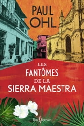 Les Fantômes de la Sierra Maestra