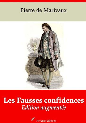 Les Fausses confidences  suivi d'annexes - Pierre de Marivaux