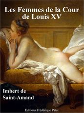 Les Femmes de la Cour de Louis XV