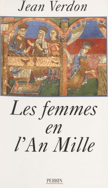 Les Femmes en l'an mille - Jean Verdon