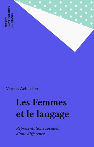 Les Femmes et le langage - Verena Aebischer