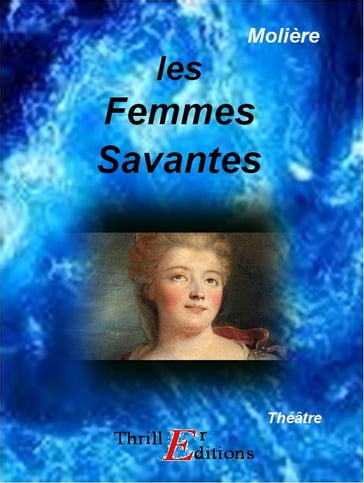 Les Femmes savantes - Molière