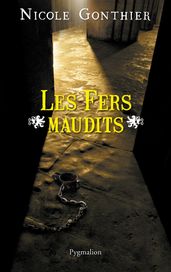 Les Fers maudits