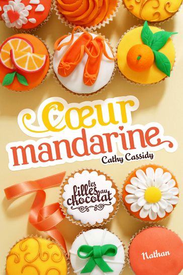 Les Filles au chocolat 3 - Coeur mandarine-EPUB2 - Cathy Cassidy