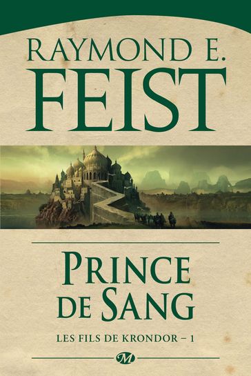 Les Fils de Krondor, T1 : Prince de sang - Raymond E. Feist