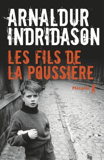 Les Fils de la poussière - Arnaldur Indridason