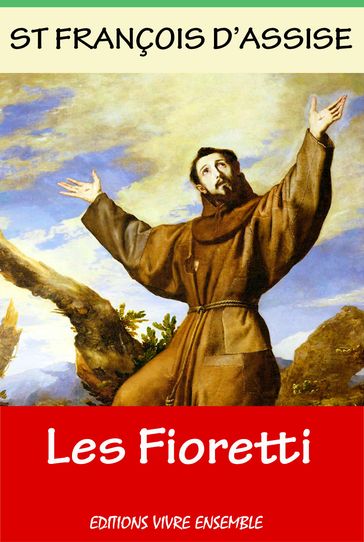 Les Fioretti - Saint François D
