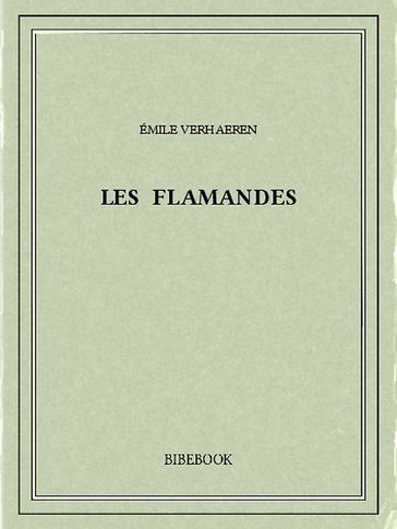 Les Flamandes - Émile Verhaeren