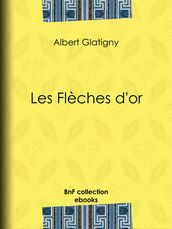 Les Flèches d or