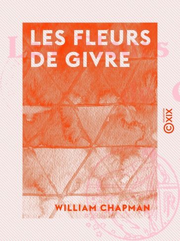 Les Fleurs de givre - William Chapman