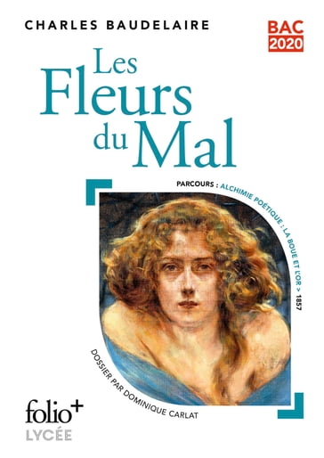 Les Fleurs du Mal - Baudelaire Charles - Dominique Carlat - Romain Lancrey-Javal