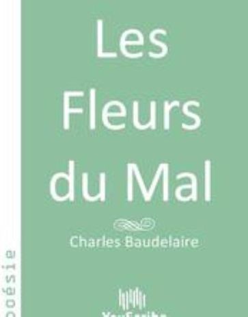 Les Fleurs du Mal - Baudelaire Charles