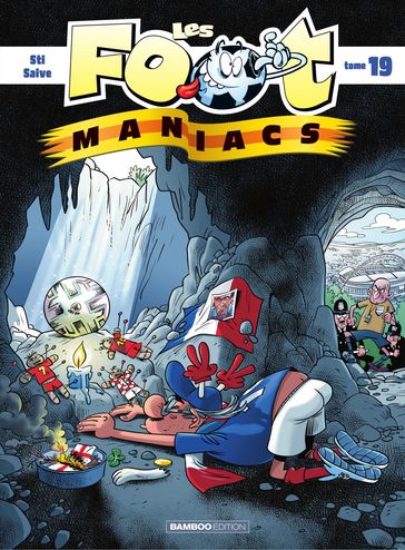 Les Footmaniacs - Tome 19 - STI