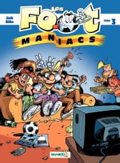 Les Footmaniacs - Tome 3