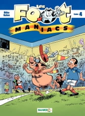 Les Footmaniacs - Tome 4