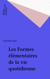 Les Formes élémentaires de la vie quotidienne