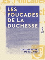 Les Foucades de la duchesse