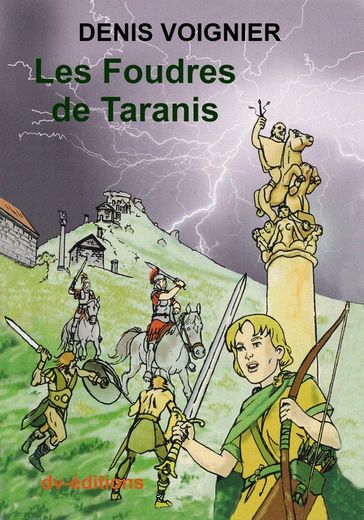 Les Foudres de Taranis - Denis VOIGNIER
