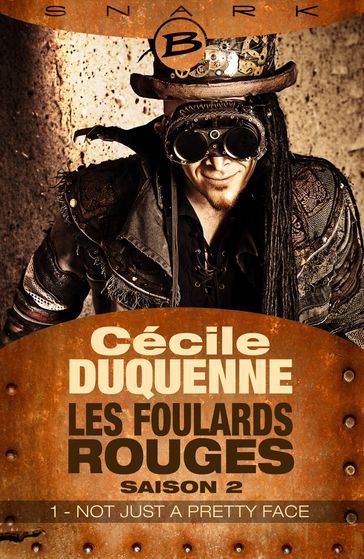 Les Foulards rouges - Saison 2, T2 : Not Just a Pretty Face - Épisode 1 - Cécile Duquenne