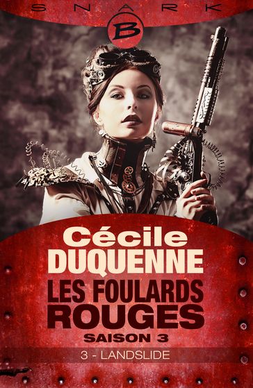 Les Foulards rouges - Saison 3, T3 : Landslide - Épisode 3 - Cécile Duquenne