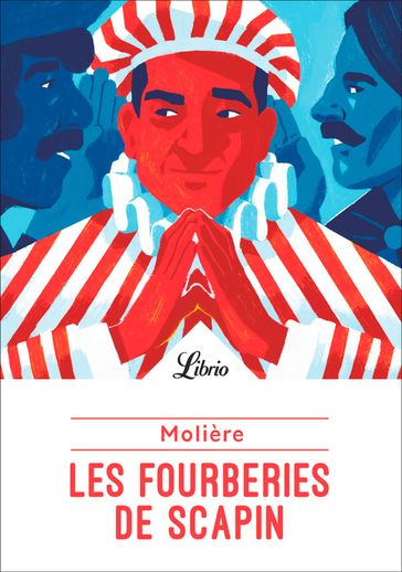 Les Fourberies de Scapin - Molière