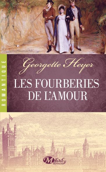 Les Fourberies de l'amour - Georgette Heyer